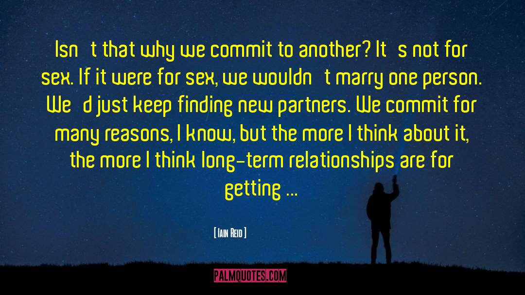 Long Term Relationships quotes by Iain Reid