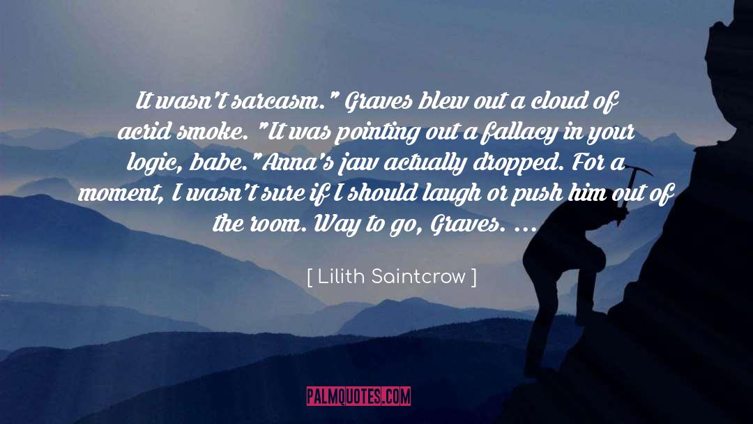 Long Way To Go quotes by Lilith Saintcrow