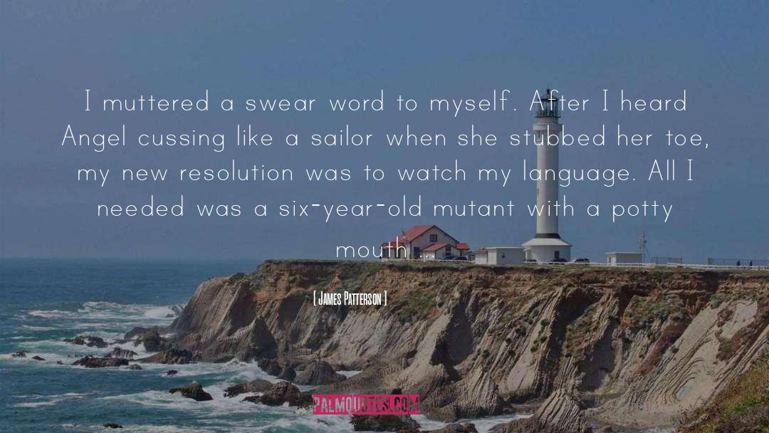 Long Winded Swear Word quotes by James Patterson