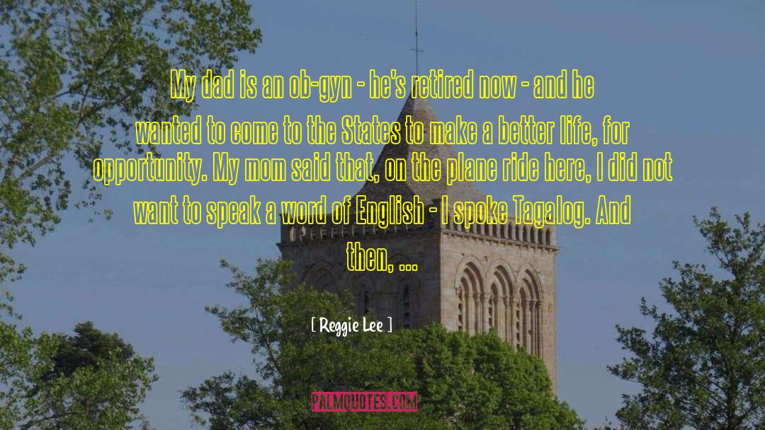 Longden School quotes by Reggie Lee