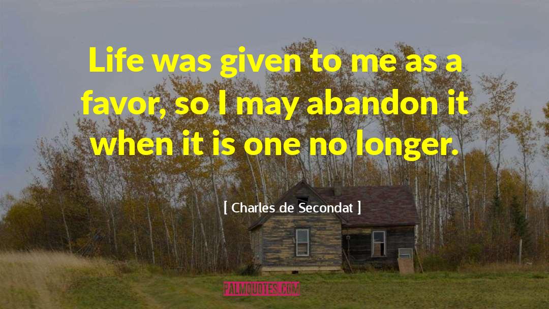 Longer Life quotes by Charles De Secondat