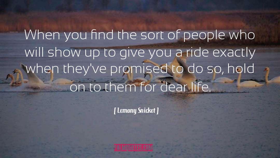 Longest Ride quotes by Lemony Snicket