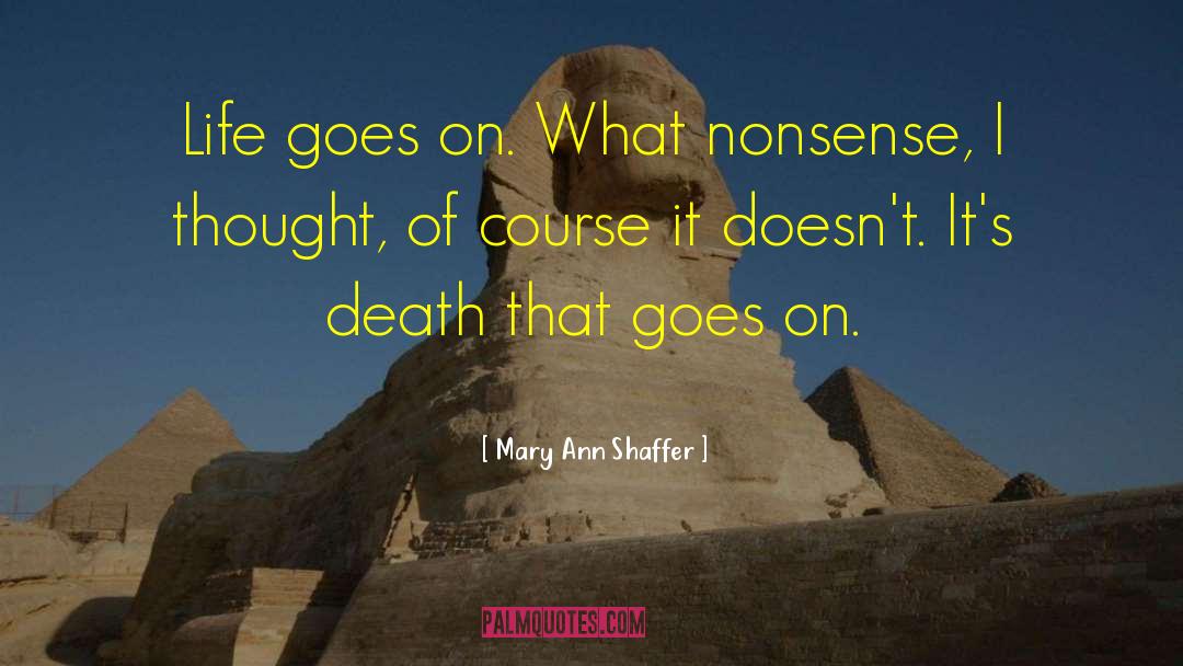 Longevity Of Life quotes by Mary Ann Shaffer
