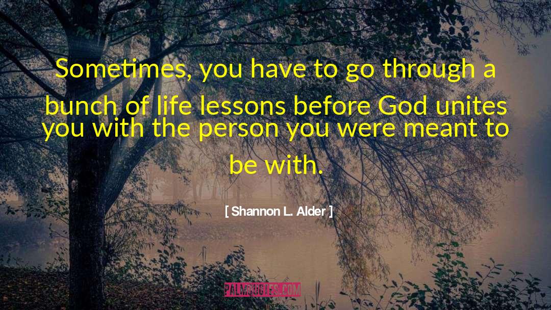 Longevity Of Life quotes by Shannon L. Alder