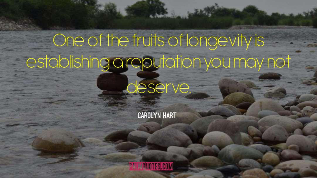 Longevity quotes by Carolyn Hart