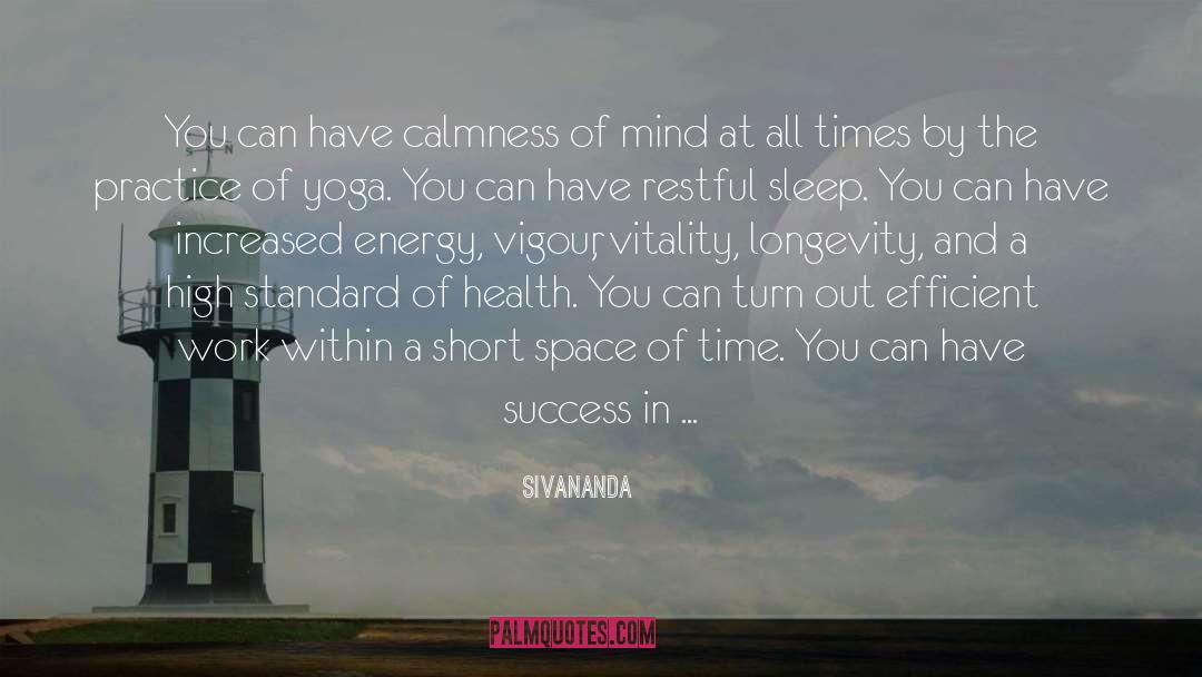 Longevity quotes by Sivananda