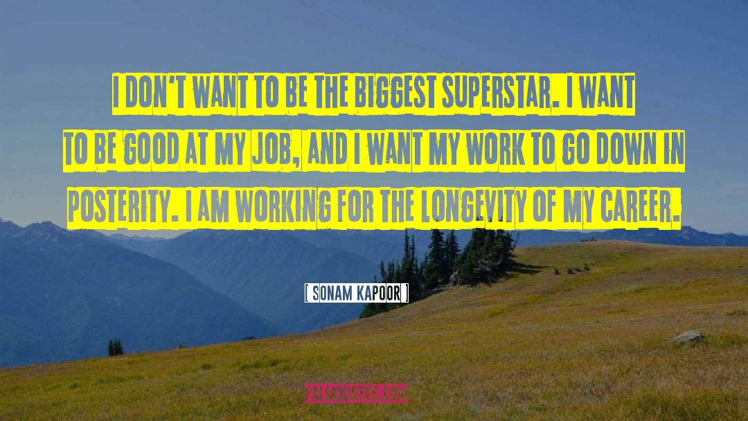 Longevity quotes by Sonam Kapoor
