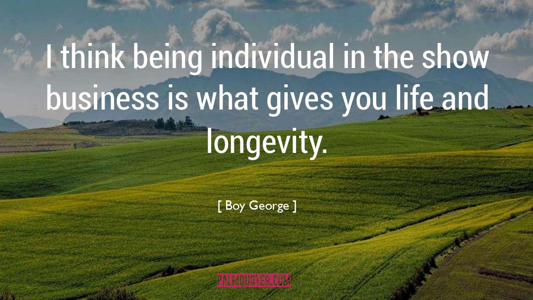 Longevity quotes by Boy George