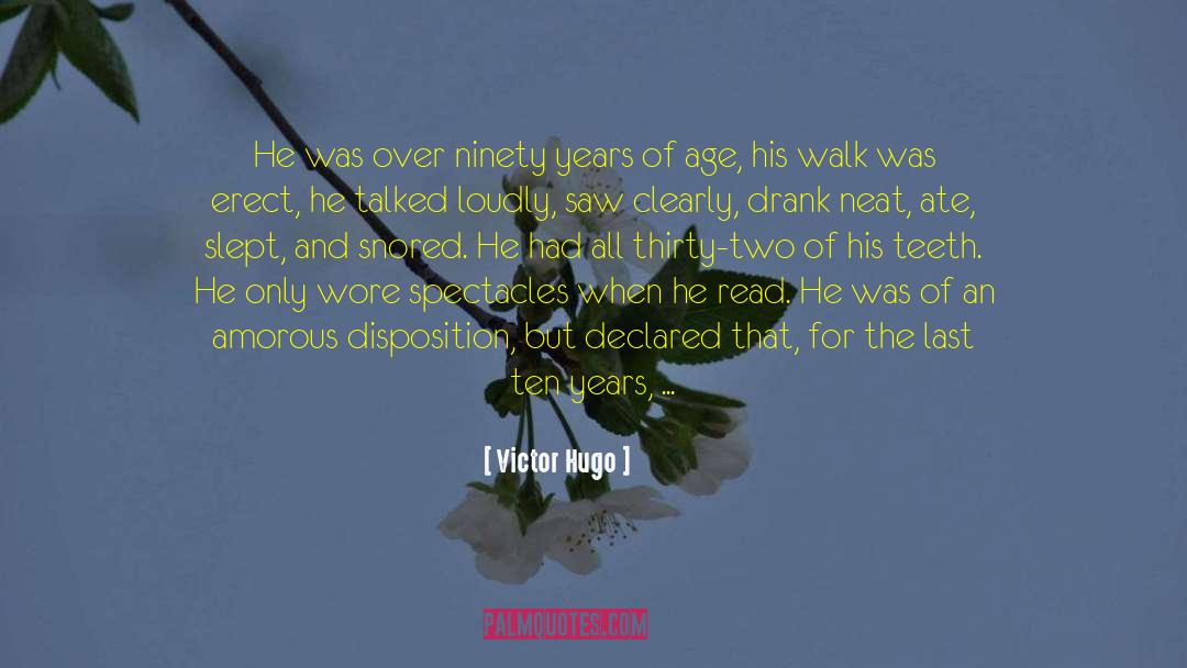 Longevity quotes by Victor Hugo