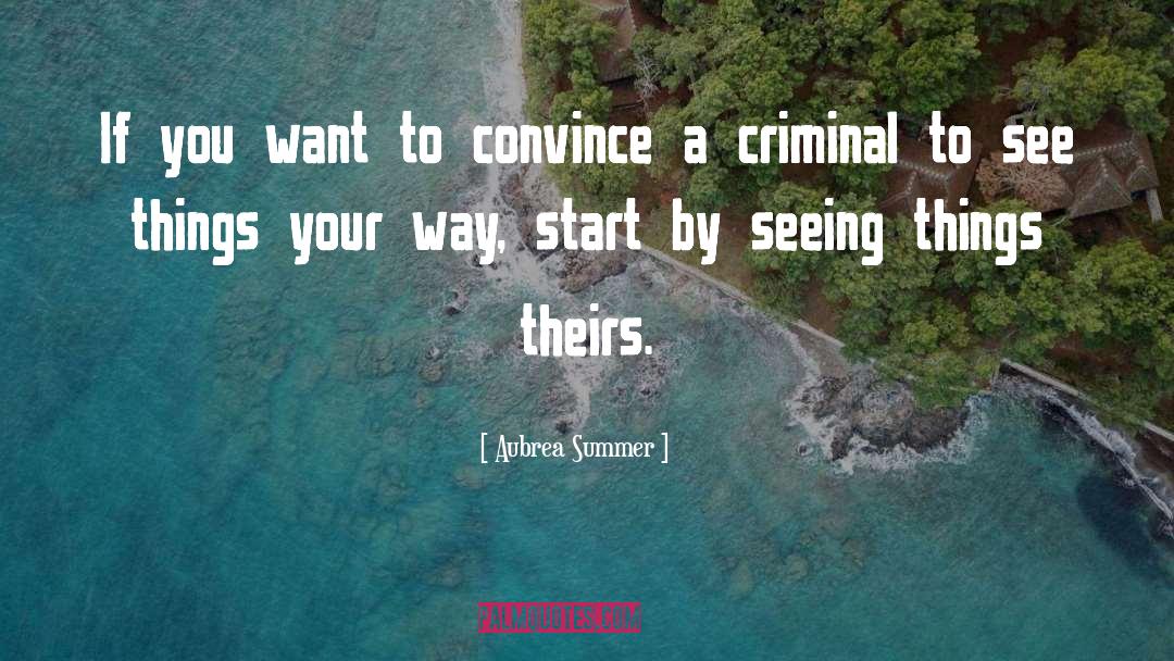 Longform Crime quotes by Aubrea Summer