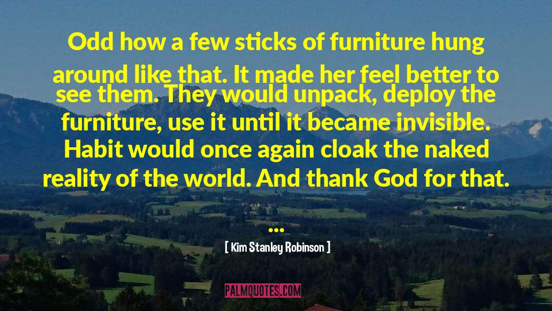 Longhi Furniture quotes by Kim Stanley Robinson