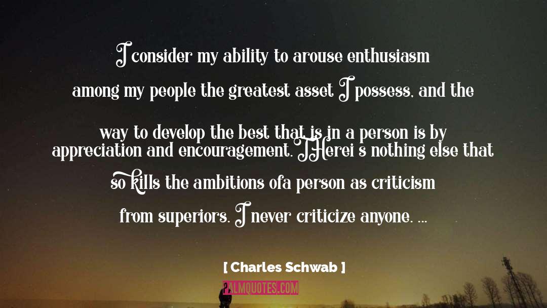 Longing And Appreciation quotes by Charles Schwab