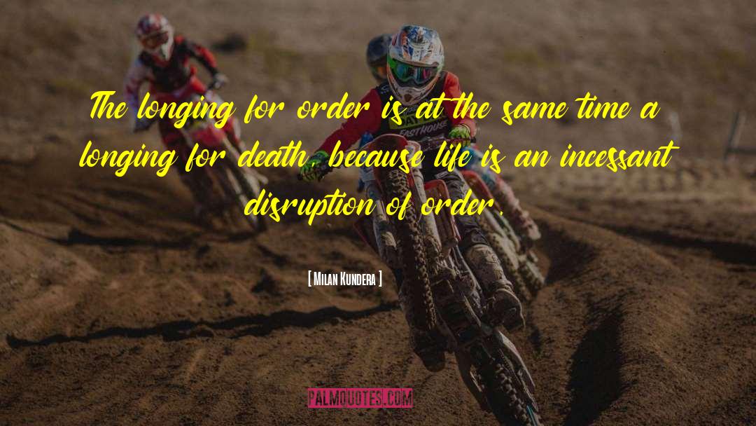 Longing For Death quotes by Milan Kundera