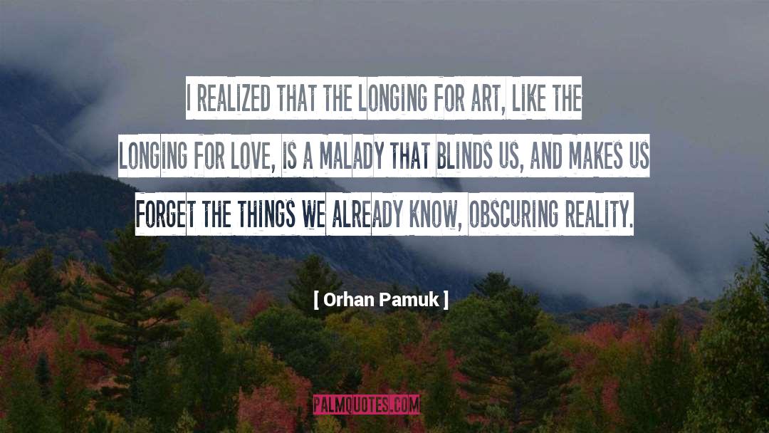 Longing For Love quotes by Orhan Pamuk