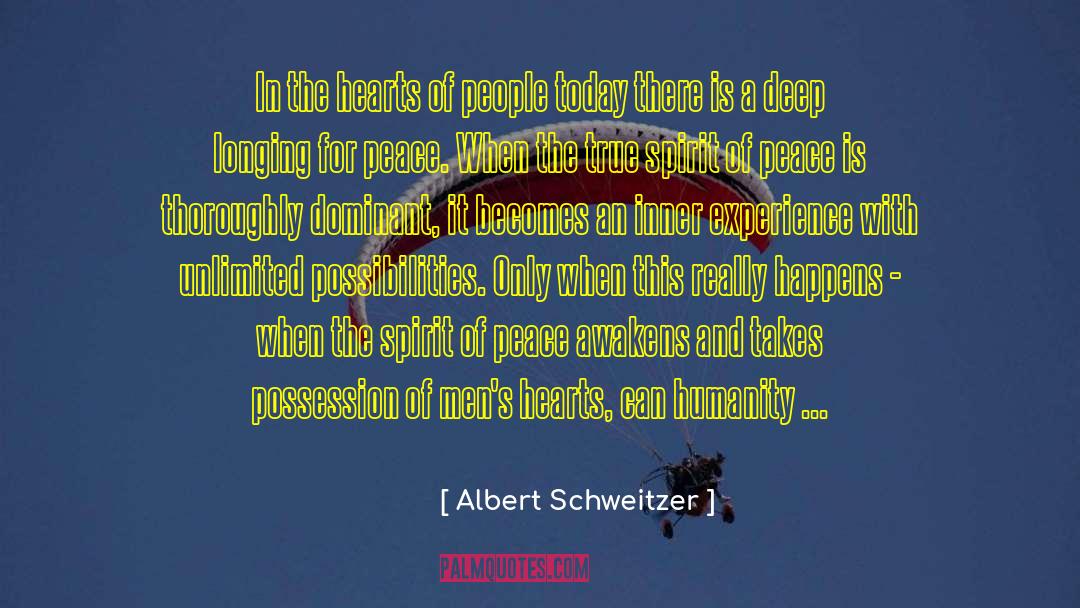 Longing For Peace quotes by Albert Schweitzer