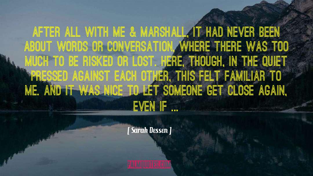 Longing For Someone quotes by Sarah Dessen