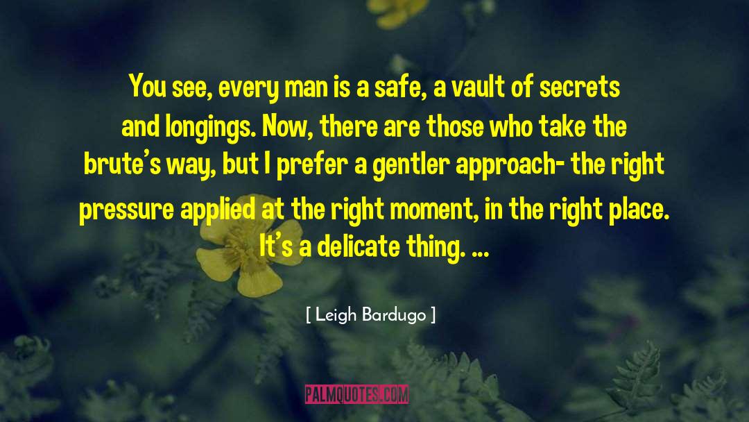 Longings quotes by Leigh Bardugo