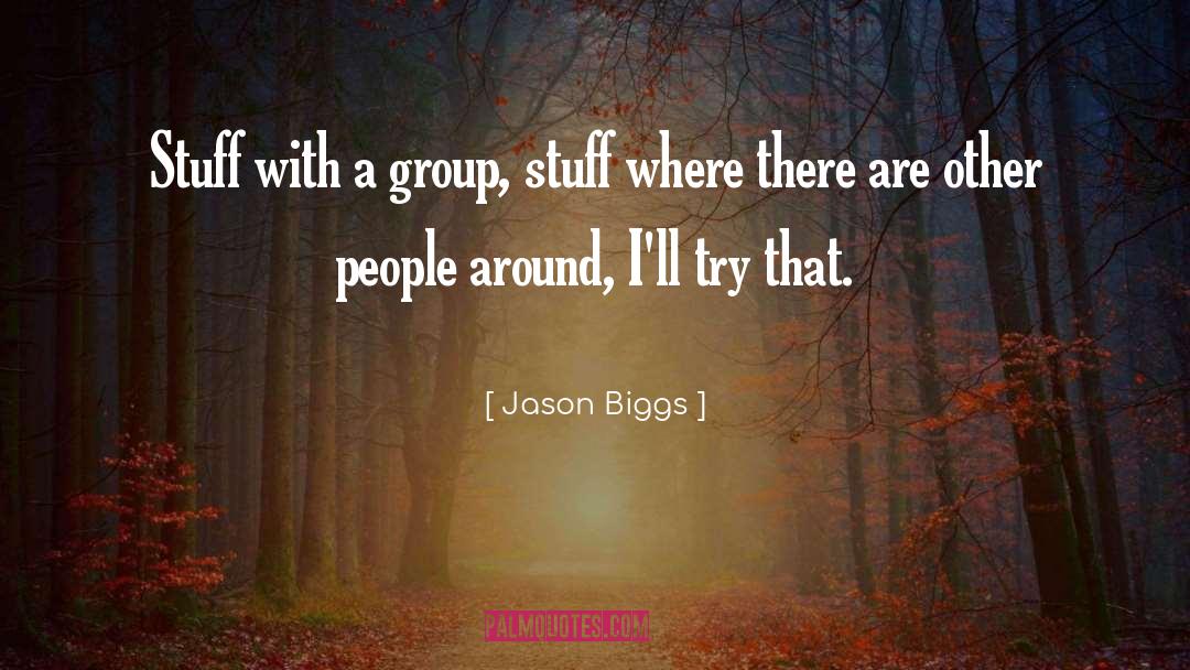 Longinotti Group quotes by Jason Biggs