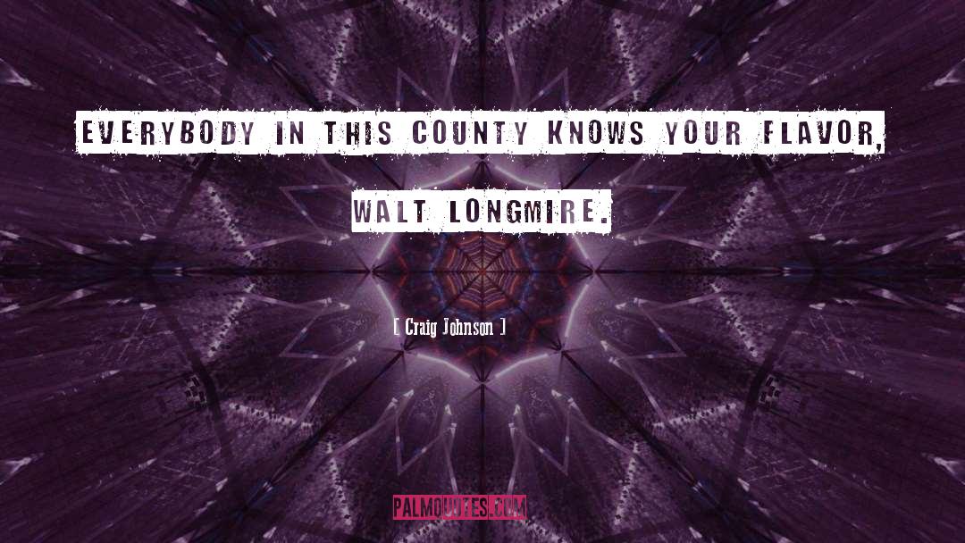 Longmire quotes by Craig Johnson