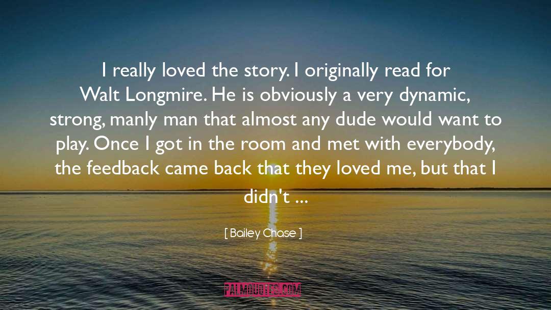 Longmire quotes by Bailey Chase