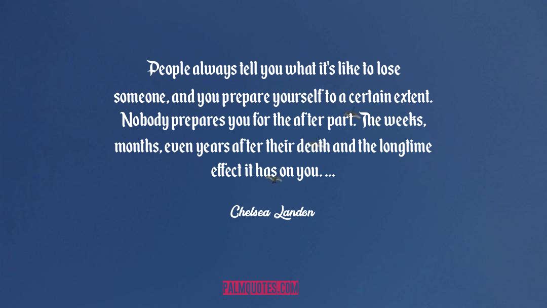 Longtime quotes by Chelsea Landon