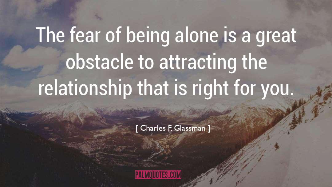 Lonliness quotes by Charles F. Glassman
