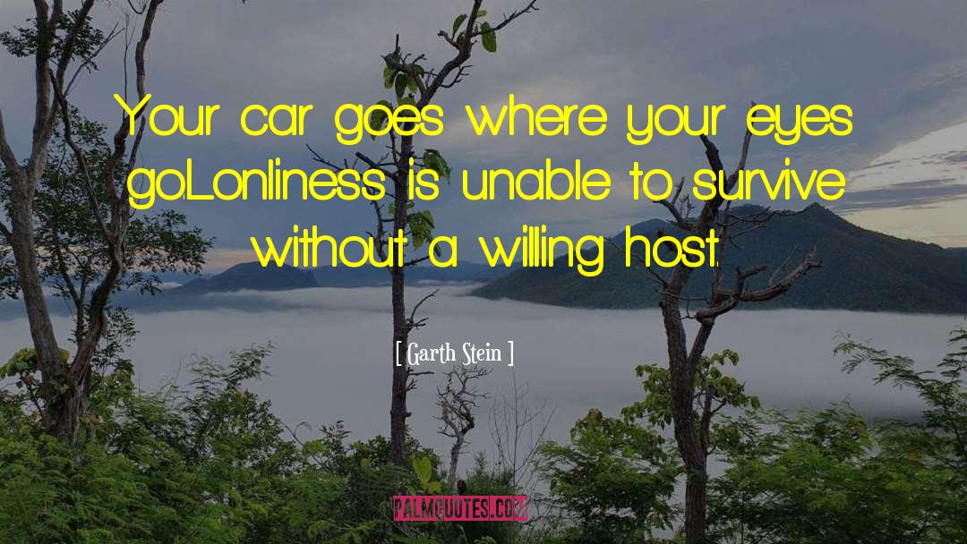 Lonliness quotes by Garth Stein