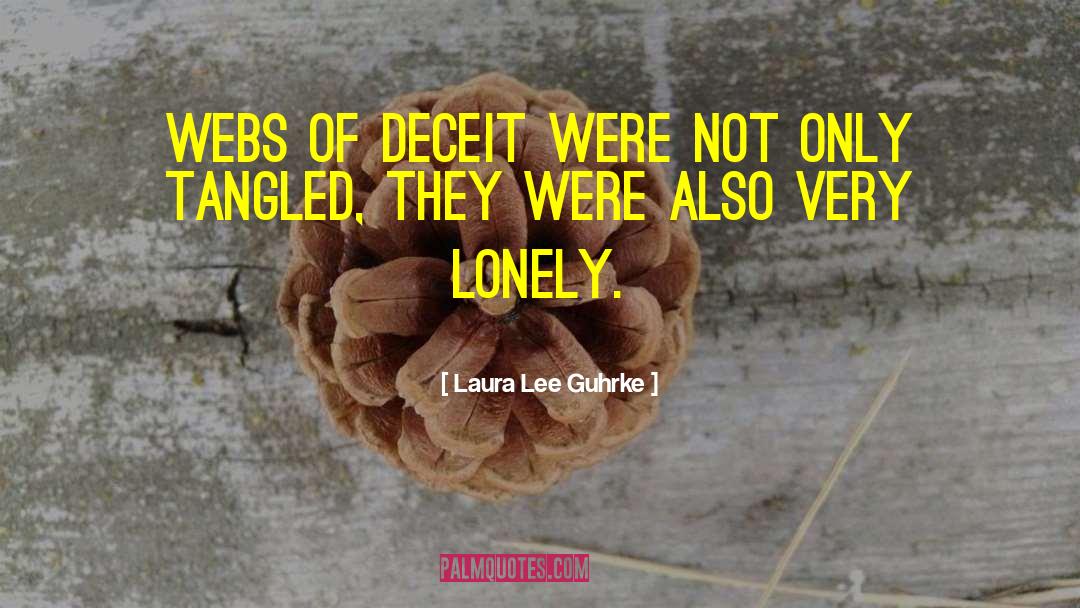 Lonliness quotes by Laura Lee Guhrke