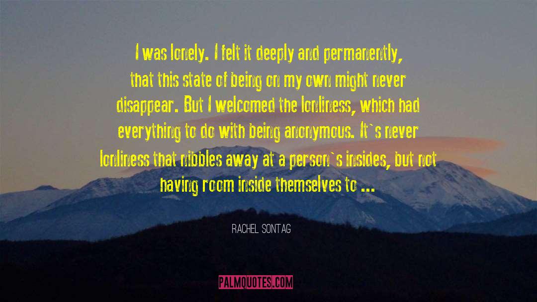 Lonliness quotes by Rachel Sontag