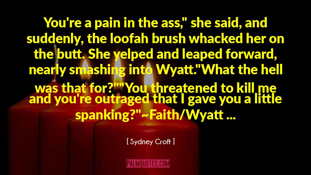 Loofah quotes by Sydney Croft