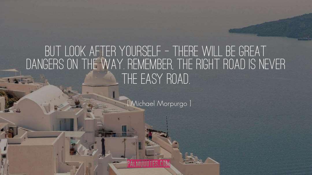 Look After Yourself quotes by Michael Morpurgo