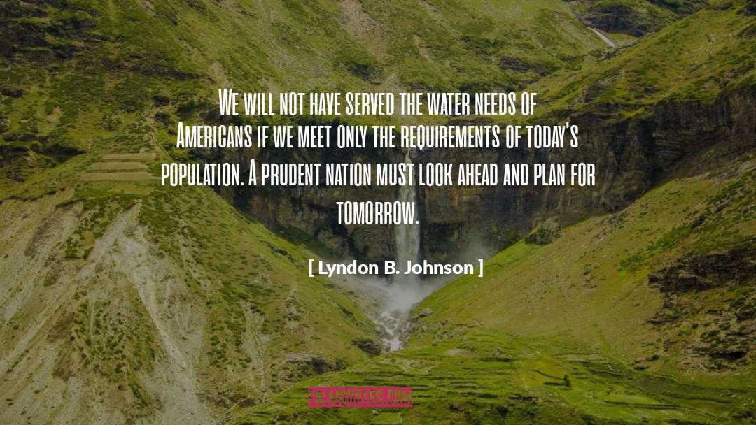 Look Ahead quotes by Lyndon B. Johnson