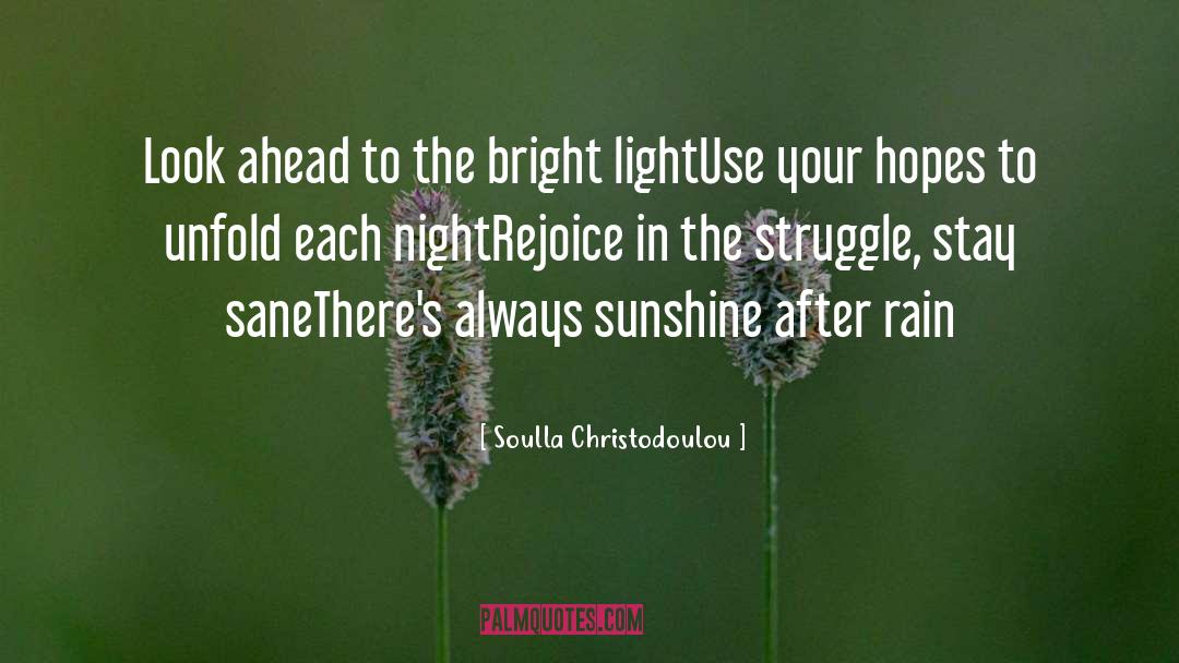 Look Ahead quotes by Soulla Christodoulou