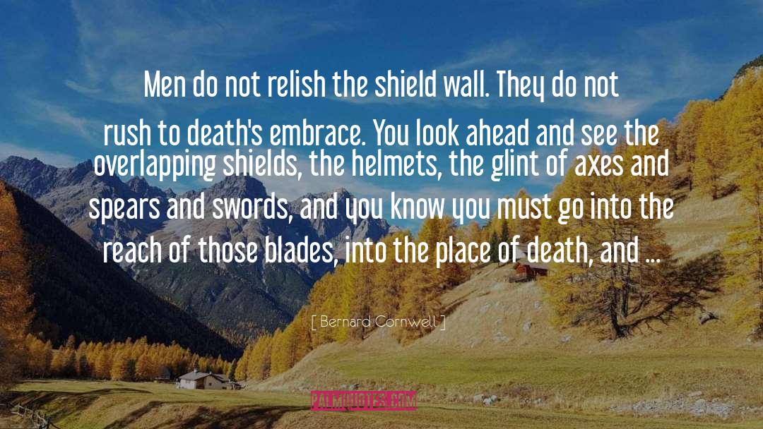 Look Ahead quotes by Bernard Cornwell