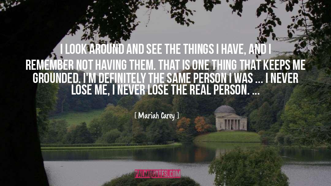 Look Around quotes by Mariah Carey