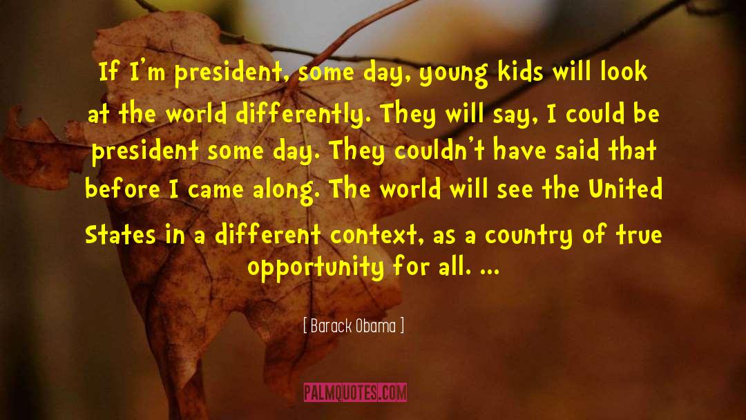 Look At The World quotes by Barack Obama