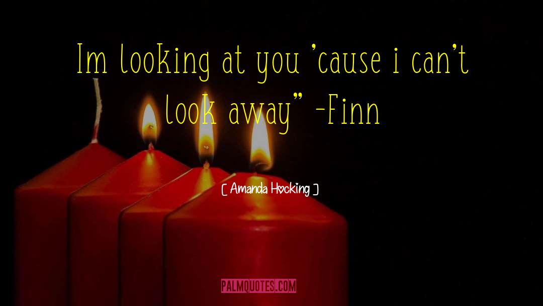 Look Away quotes by Amanda Hocking
