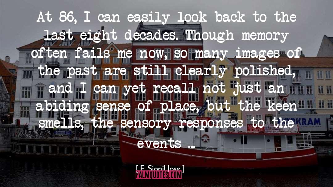 Look Back quotes by F. Sionil Jose