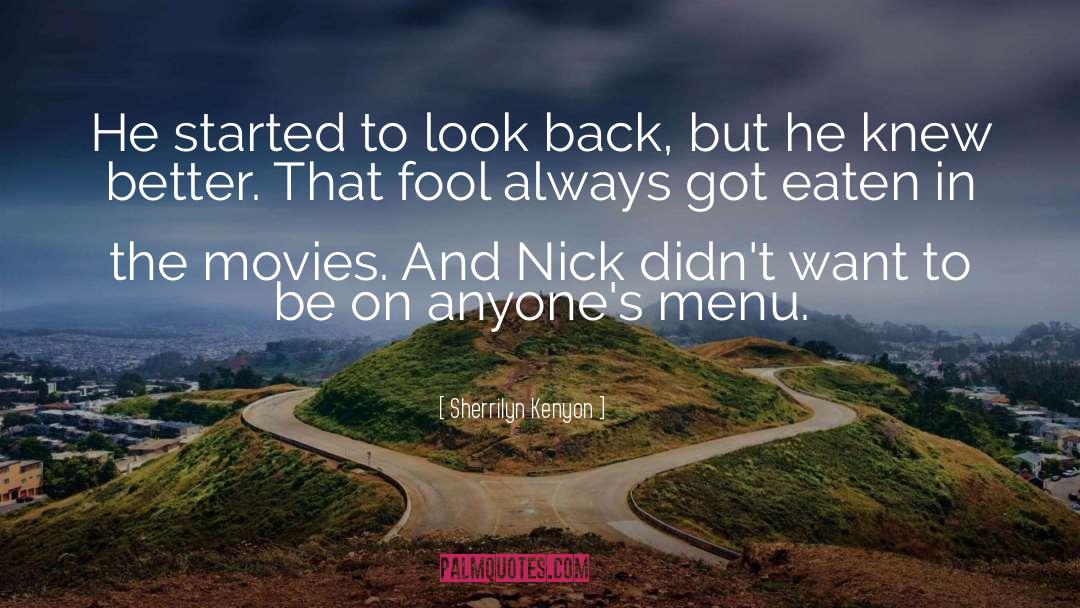 Look Back quotes by Sherrilyn Kenyon