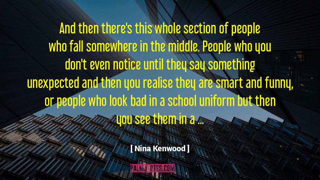 Look Bad quotes by Nina Kenwood