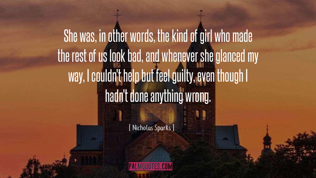 Look Bad quotes by Nicholas Sparks