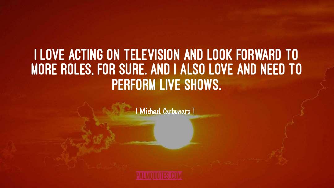 Look Forward quotes by Michael Carbonaro