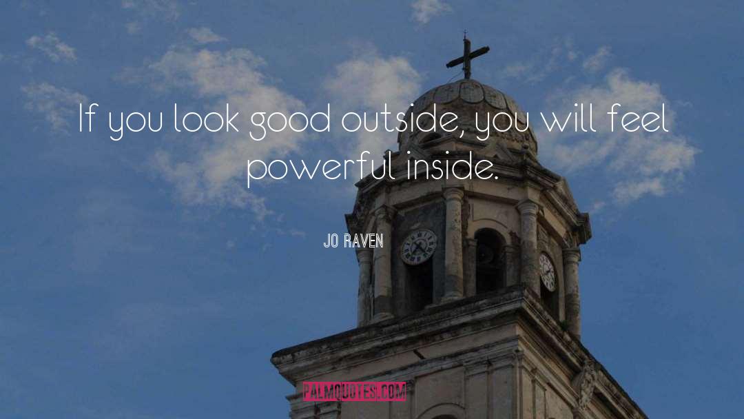 Look Good quotes by Jo Raven