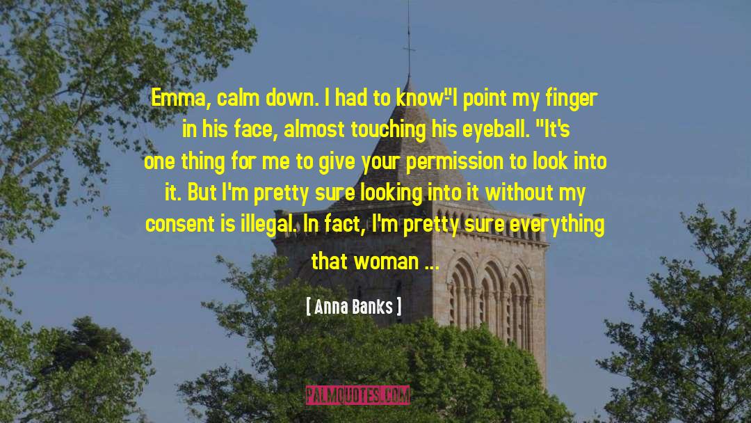 Look In Her Eyes quotes by Anna Banks