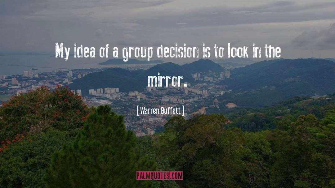 Look In The Mirror quotes by Warren Buffett