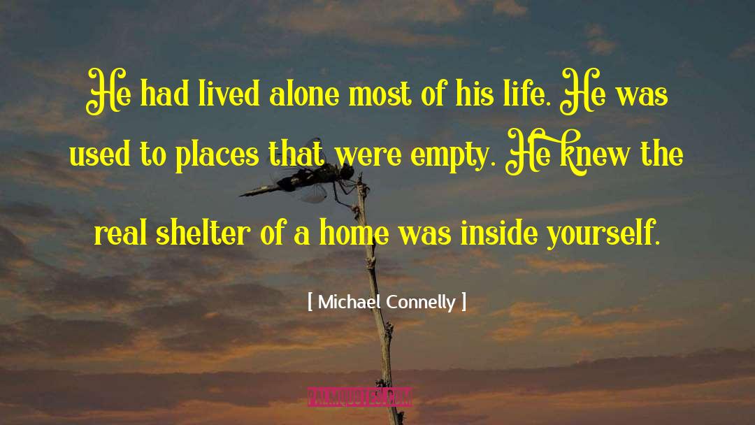 Look Inside Yourself quotes by Michael Connelly