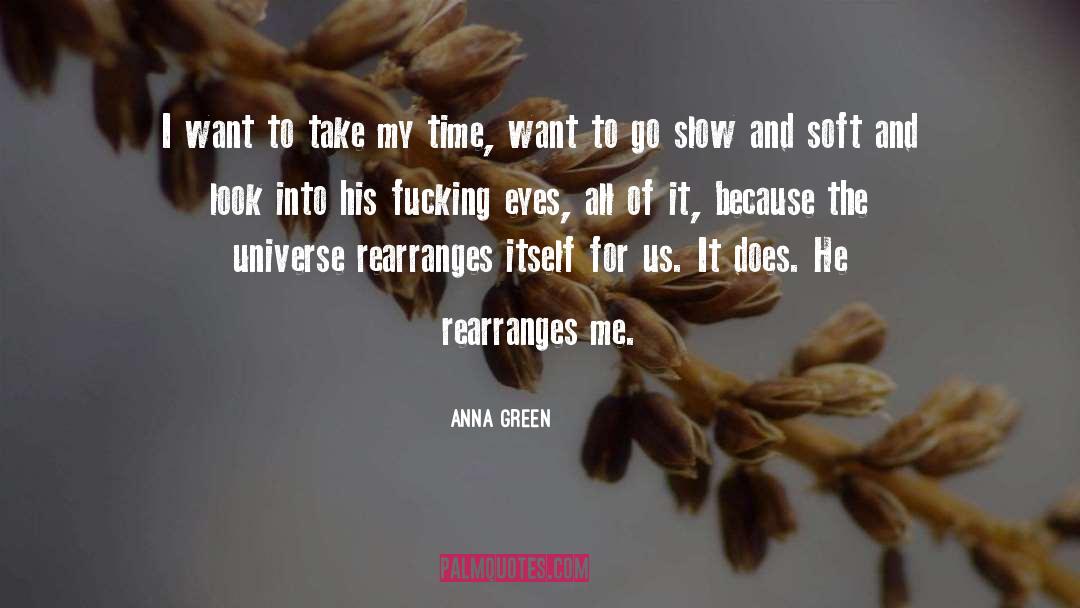 Look Into quotes by Anna Green