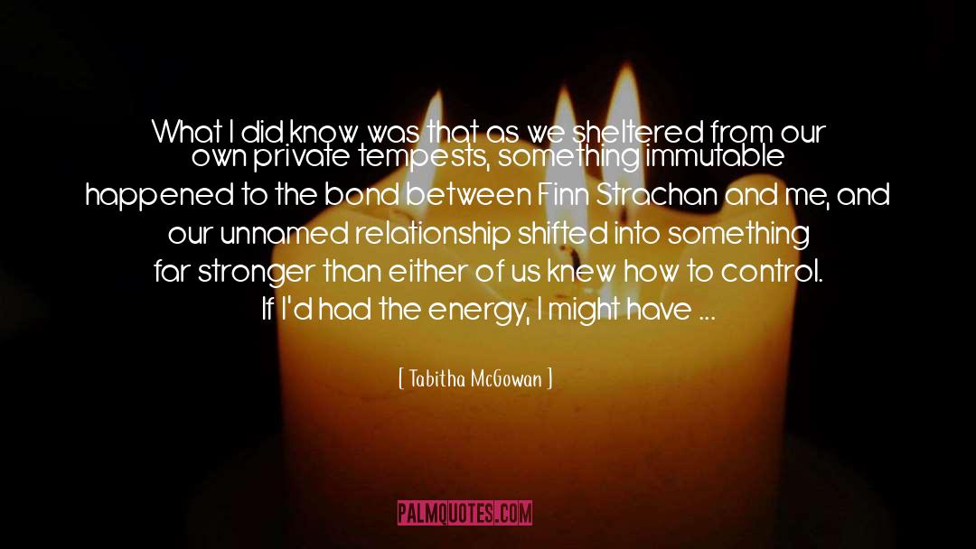 Look Right Through Me quotes by Tabitha McGowan