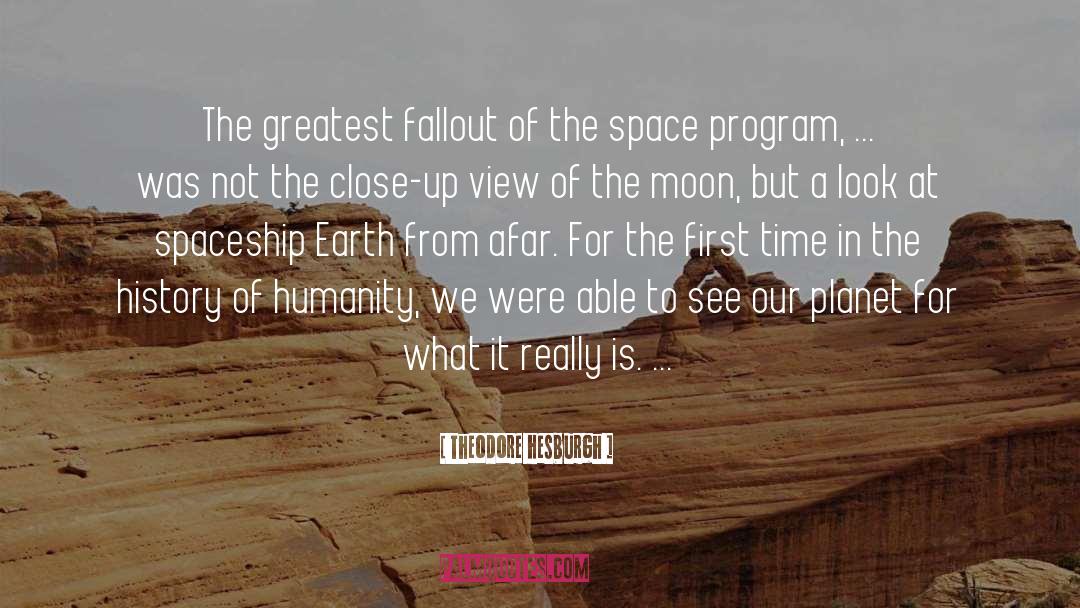 Look Up At The Moon quotes by Theodore Hesburgh