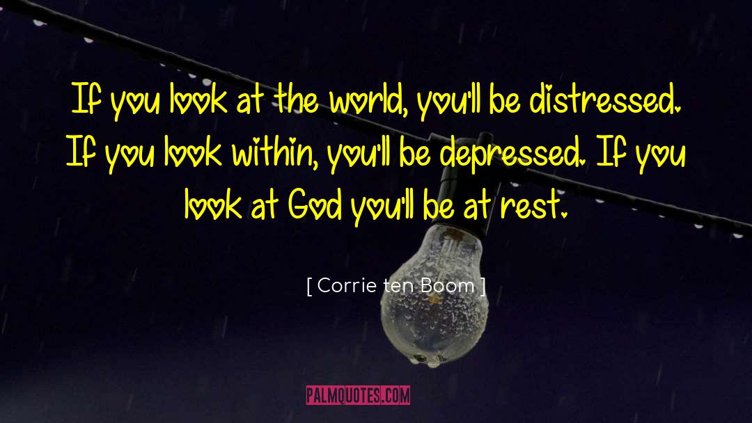 Look Within quotes by Corrie Ten Boom